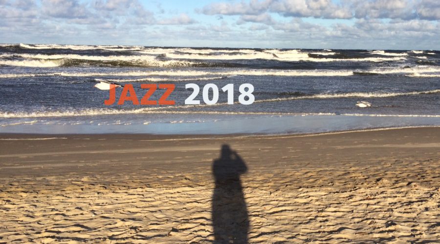 Jazzalben 2018 ein Rückblick