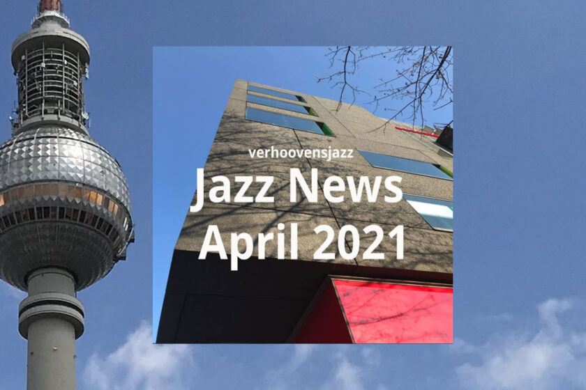 Jazz News April 2021