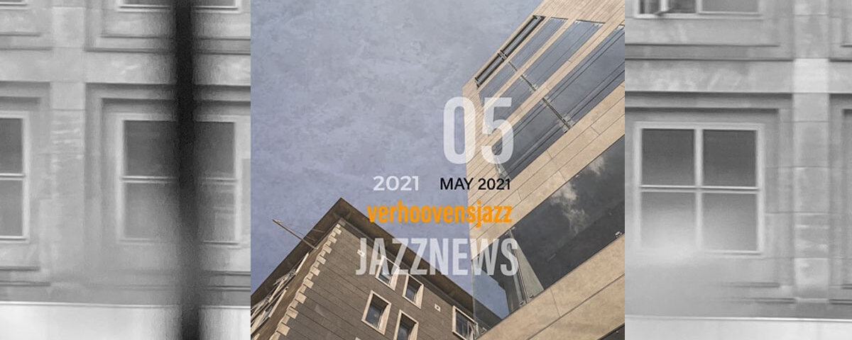 Jazz News Mai 2021