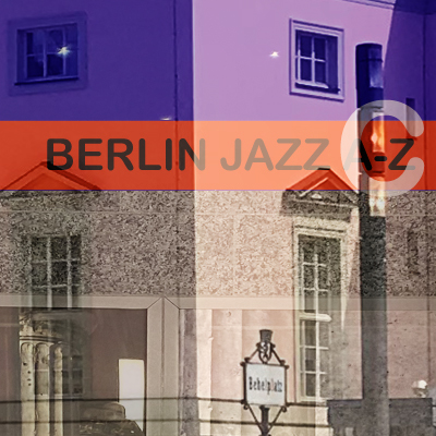 Berlin Jazz - Backhaus Brunn