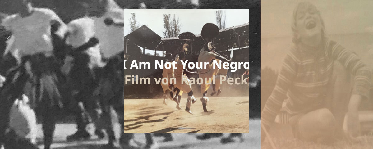 I Am Not Your Negro – Film von Raoul Peck