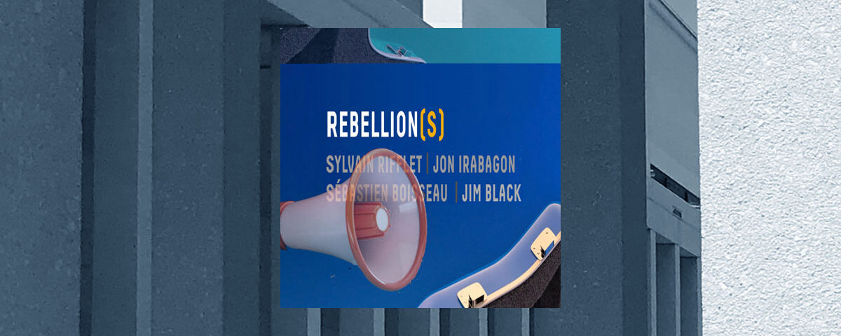 Sylvain Rifflet Rebellions