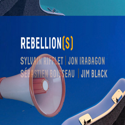 Sylvain Rifflet Rebellions