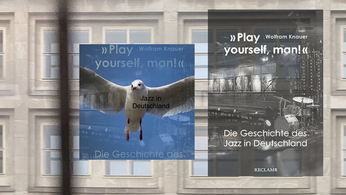 Wolfram Knauer Play yourself man!