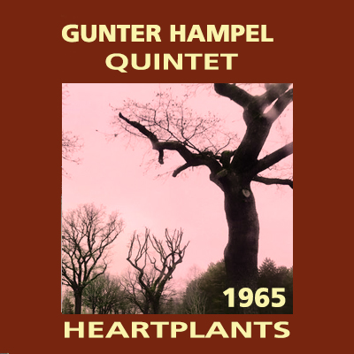Gunter Hampel Heartplants