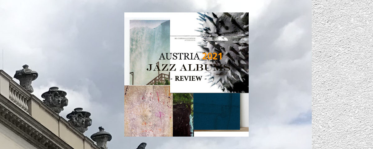 Jazz Review 2021 Austria