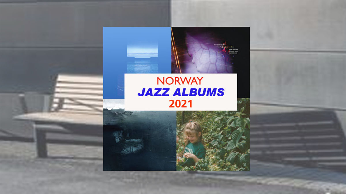 Jazz Albums Norway Review 2021