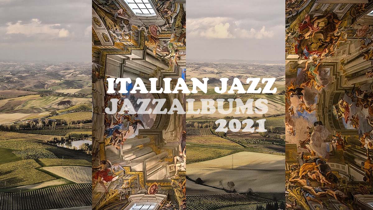 Jazz Albums Italia Review 2021