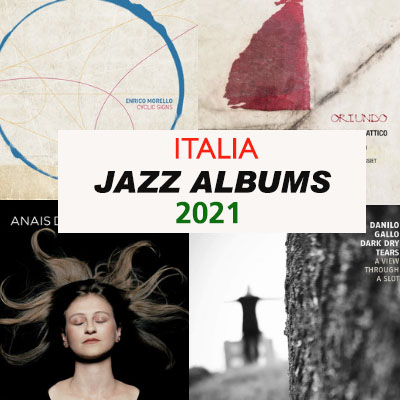 Jazz Albums Italia Review 2021 2021