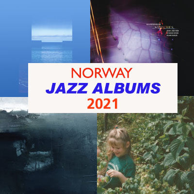 Jazz Albums Norway Review 2021