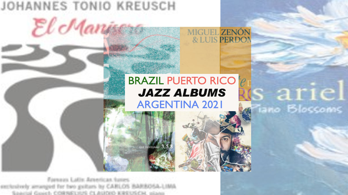 Jazz Review South America 2021- Latin-Jazz, Tango oder Folklore?