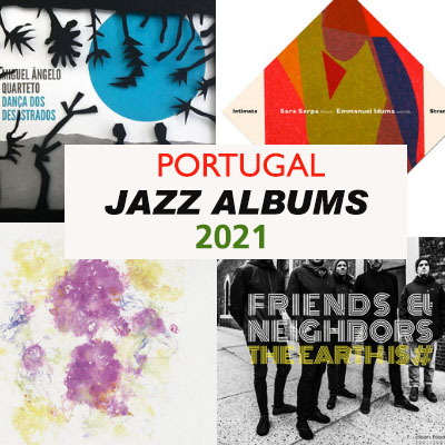 Jazz Albums Portugal Review 2021