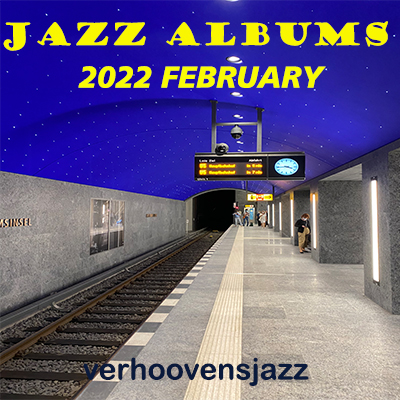 Jazz Albums Review February