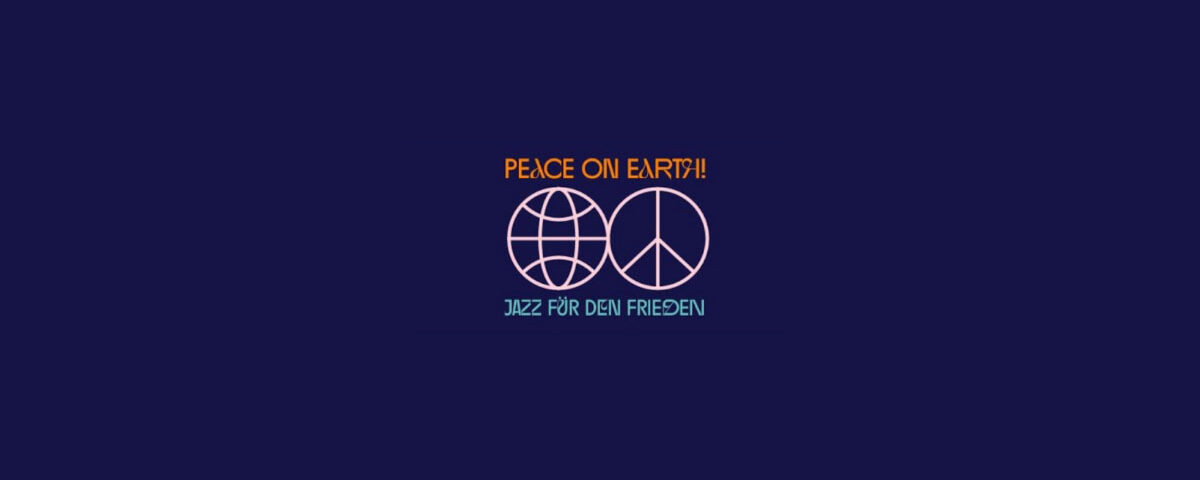 Berlin Jazz 
Jazz for PEACE ON EARTH