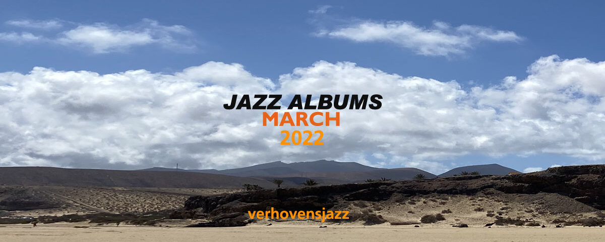 jazzalbums review march 2022