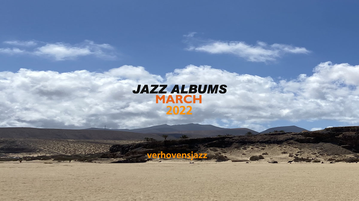 jazzalbums review march 2022