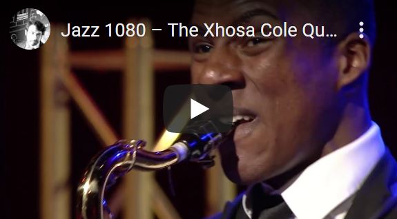 Jazz 1080 – The Xhosa Cole Quintet