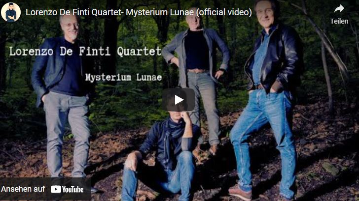 Jazz Albums Mai 2022 Lorenzo De Finti Quartet- Mysterium Lunae (official video)