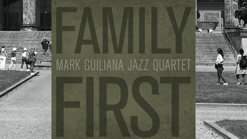 Mark Guiliana Family First