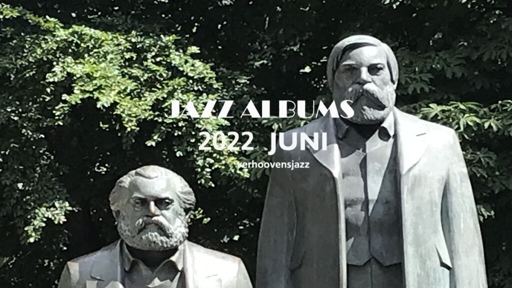 jazzalbums review Juni 2022