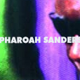 pharoah sanders message from home