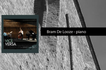 Bram De Looze - piano