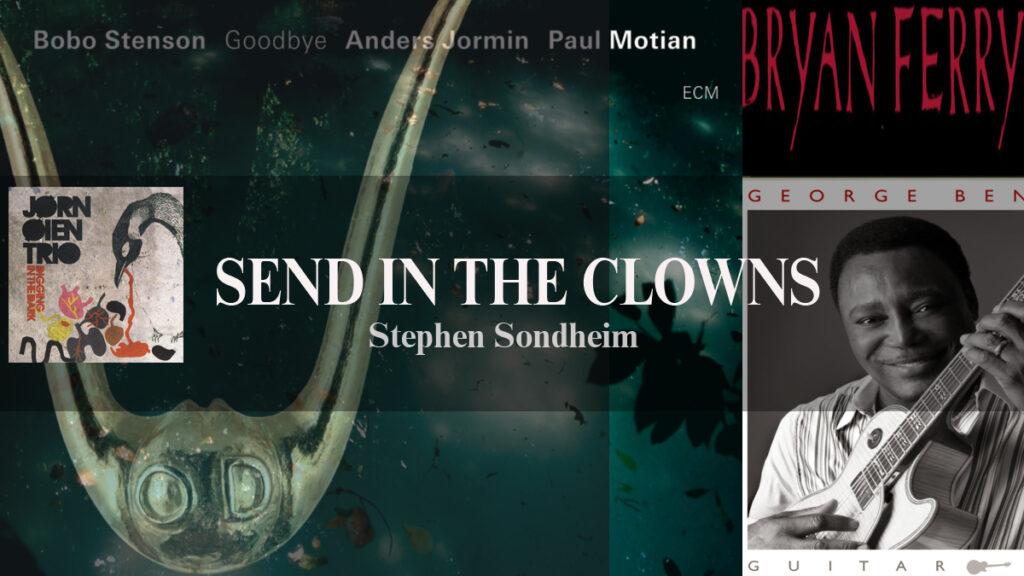 Send in the Clowns Stephen Sondheim