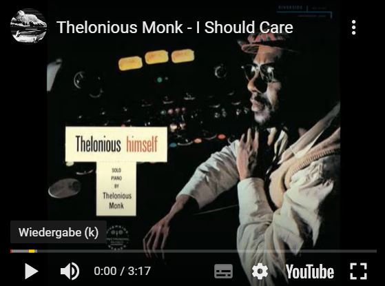 I should Care Thelonious Monk