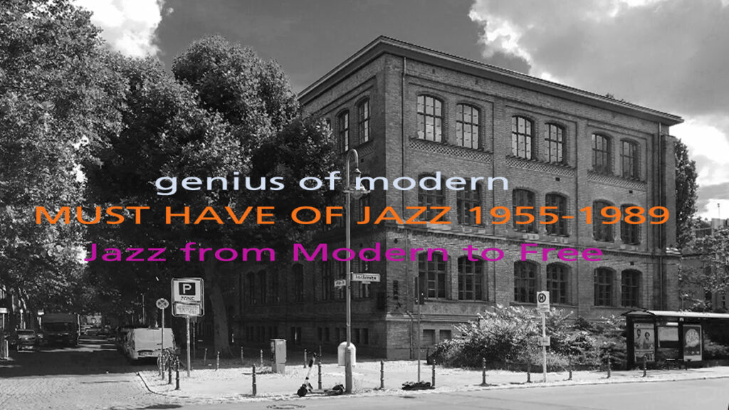 Must Have of Jazz 1955-1989