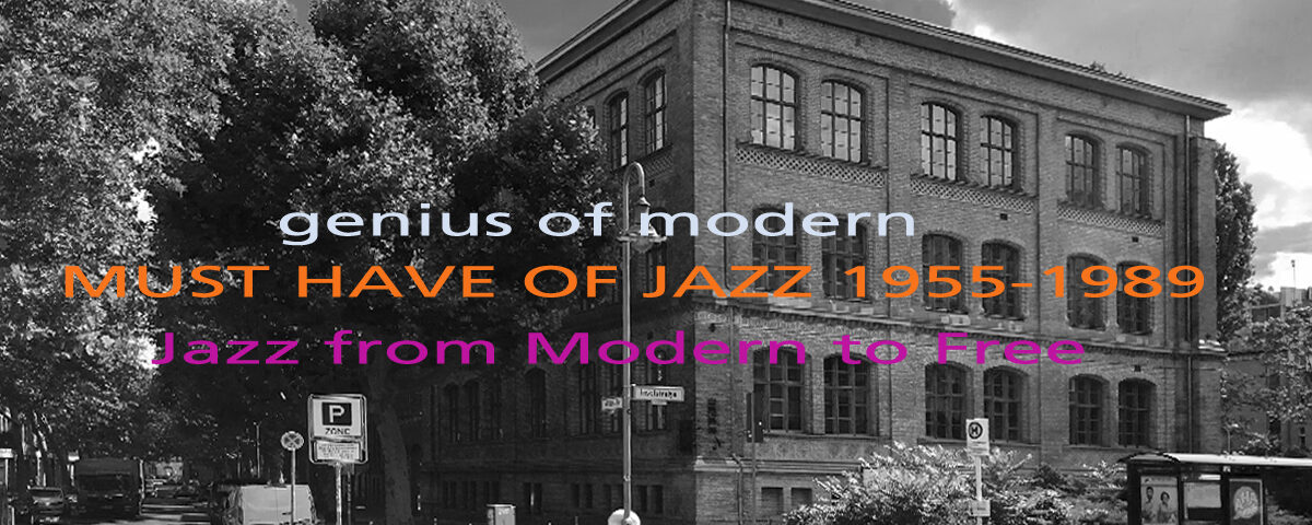 Must Have of Jazz 1955-1989