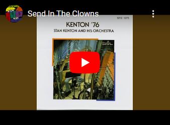 Stan Kenton Send in the Clowns