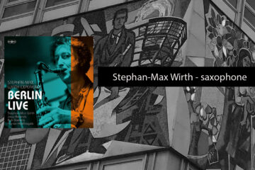 Stephan-Max wirth - saxophone