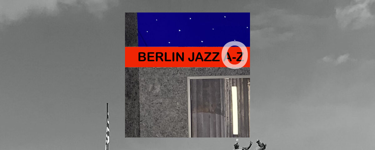 Berlin Jazz 
Osterloh Kim Kollektiv