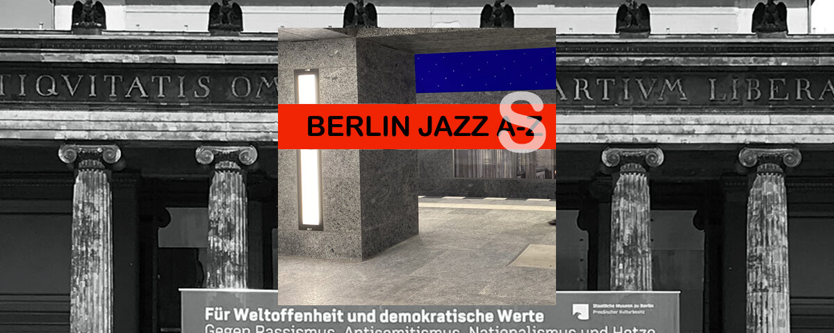 Berlin Jazz 
Sahin Sund