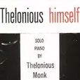 thelonious himself