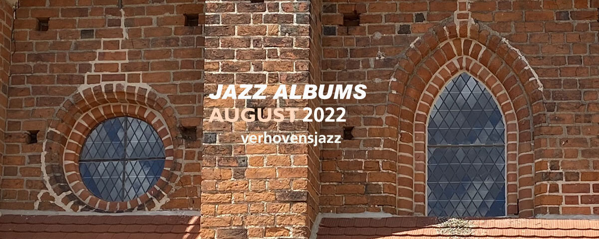 Jazz Albums August 2022