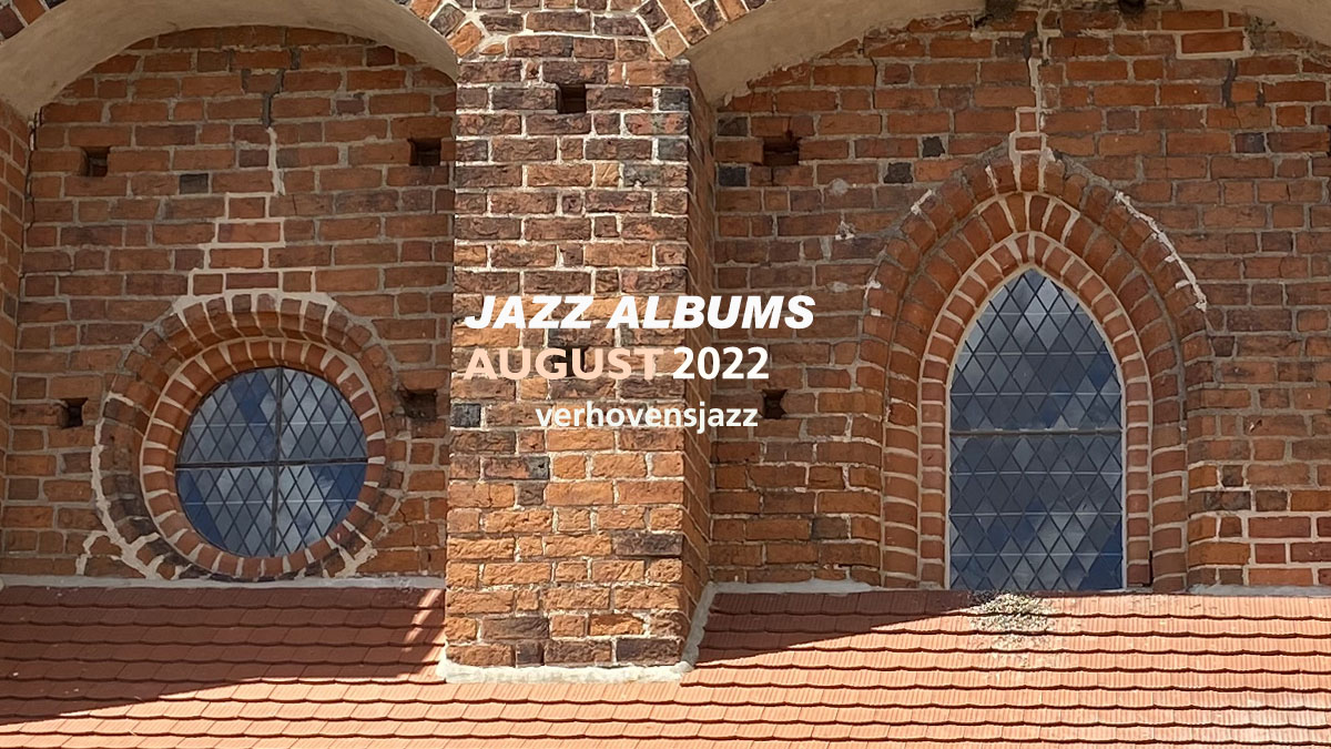 jazzalbums review august 2022