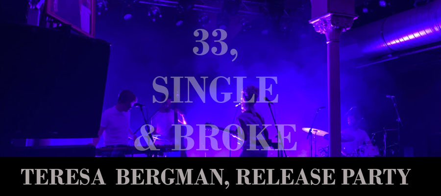 teresa bergman 33-single & broke release party