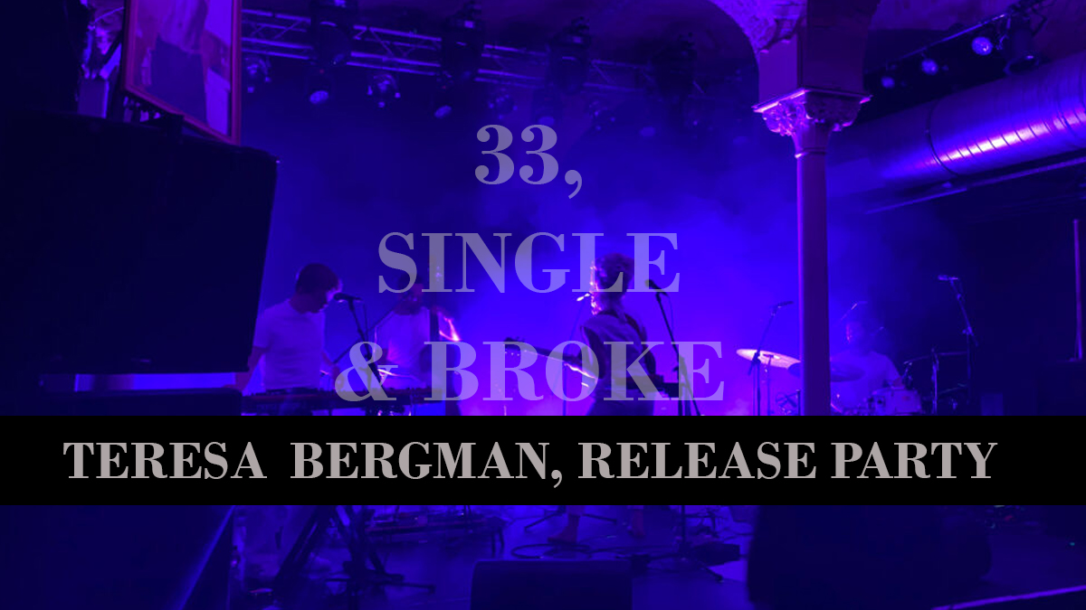teresa bergman 33-single & broke release party