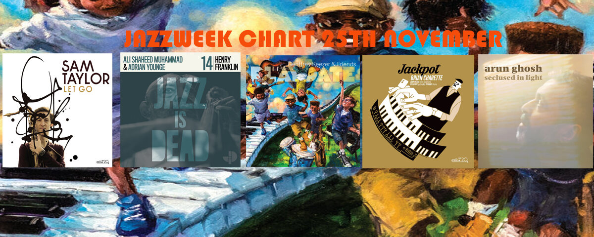Jazzweek Chart 25th November