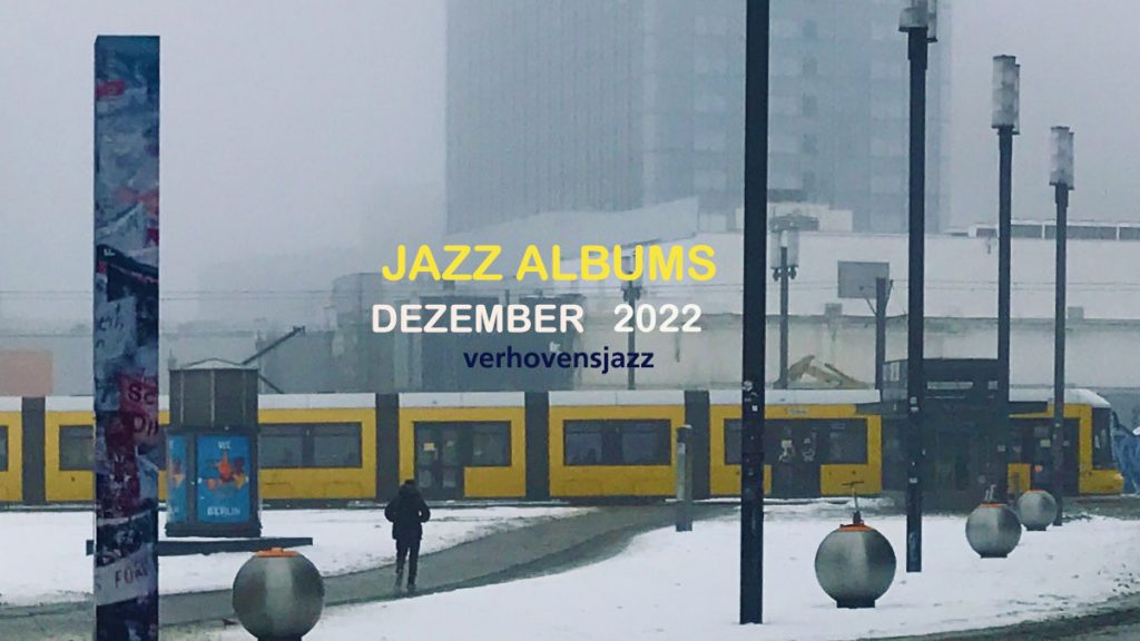 Jazz Albums Dezember 2022