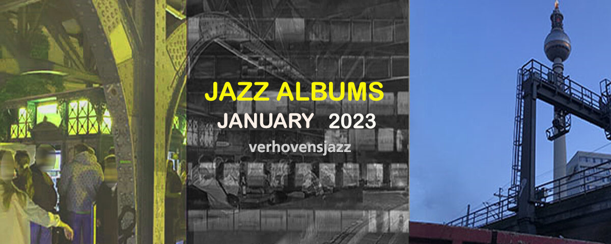 Jazz Albums JANUARY 2023
