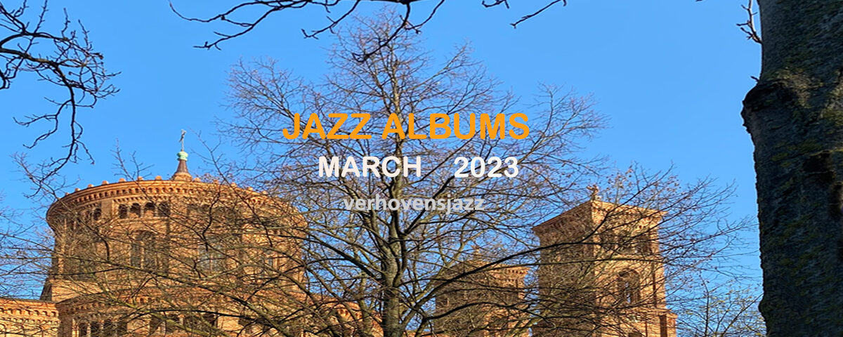 Jazz Albums MARCH2023