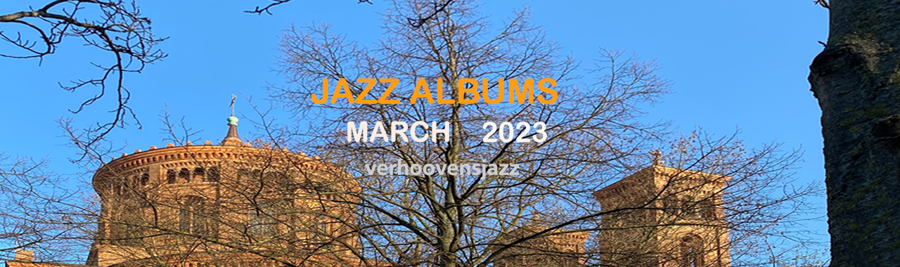Jazz Albums March 2023