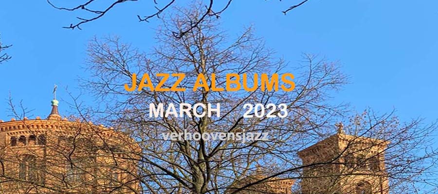 jazzalbums review maerz 2023_2