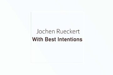Jochen Rueckert With Best Intentions 3