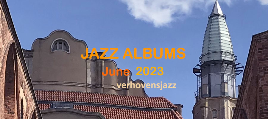 jazzalbums review June 2023