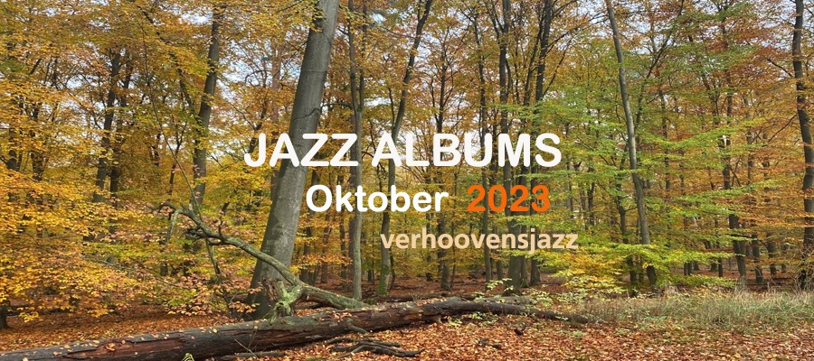 jazzalbums review Oktober 2023_2