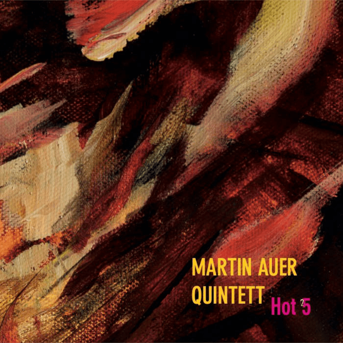 Hot 5
by Martin Auer Quintett