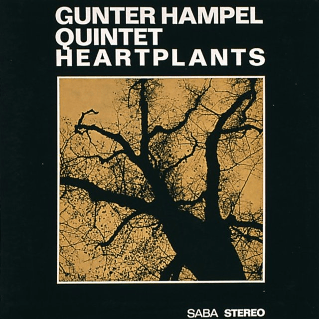 Heartplants
Gunter Hampel Quintet